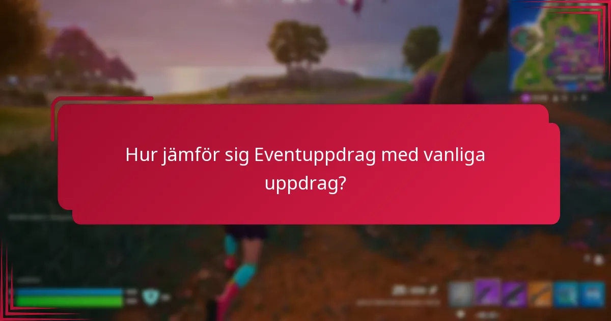 Hur jämför sig Eventuppdrag med vanliga uppdrag?