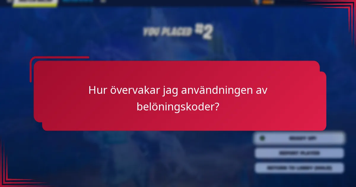 Hur övervakar jag användningen av belöningskoder?