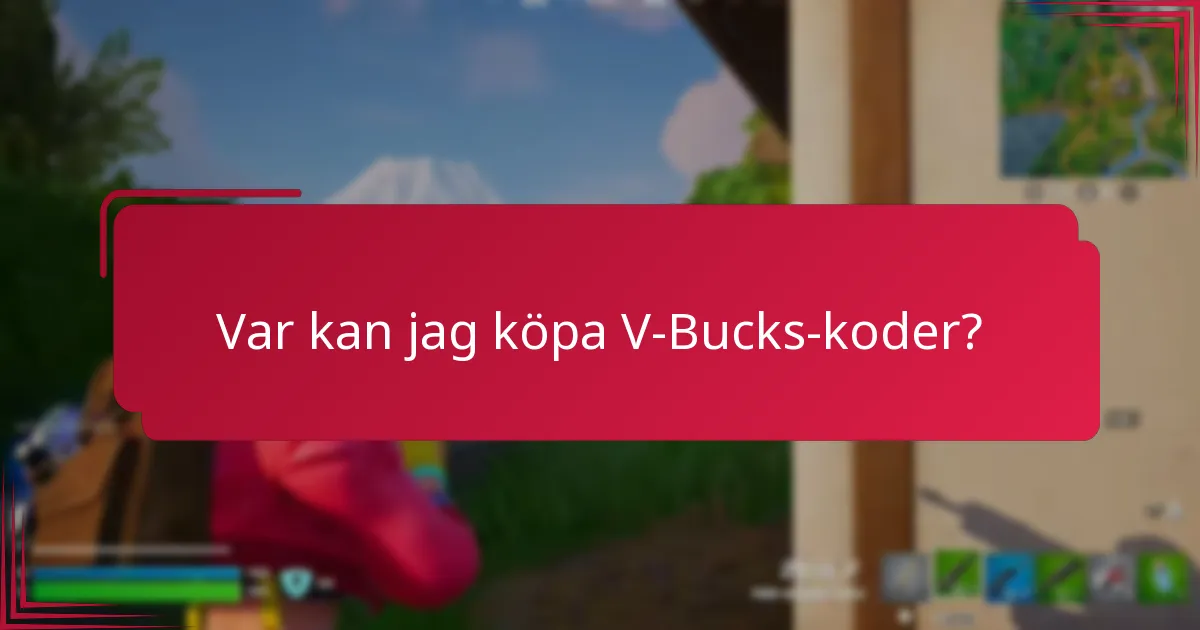 Var kan jag köpa V-Bucks-koder?